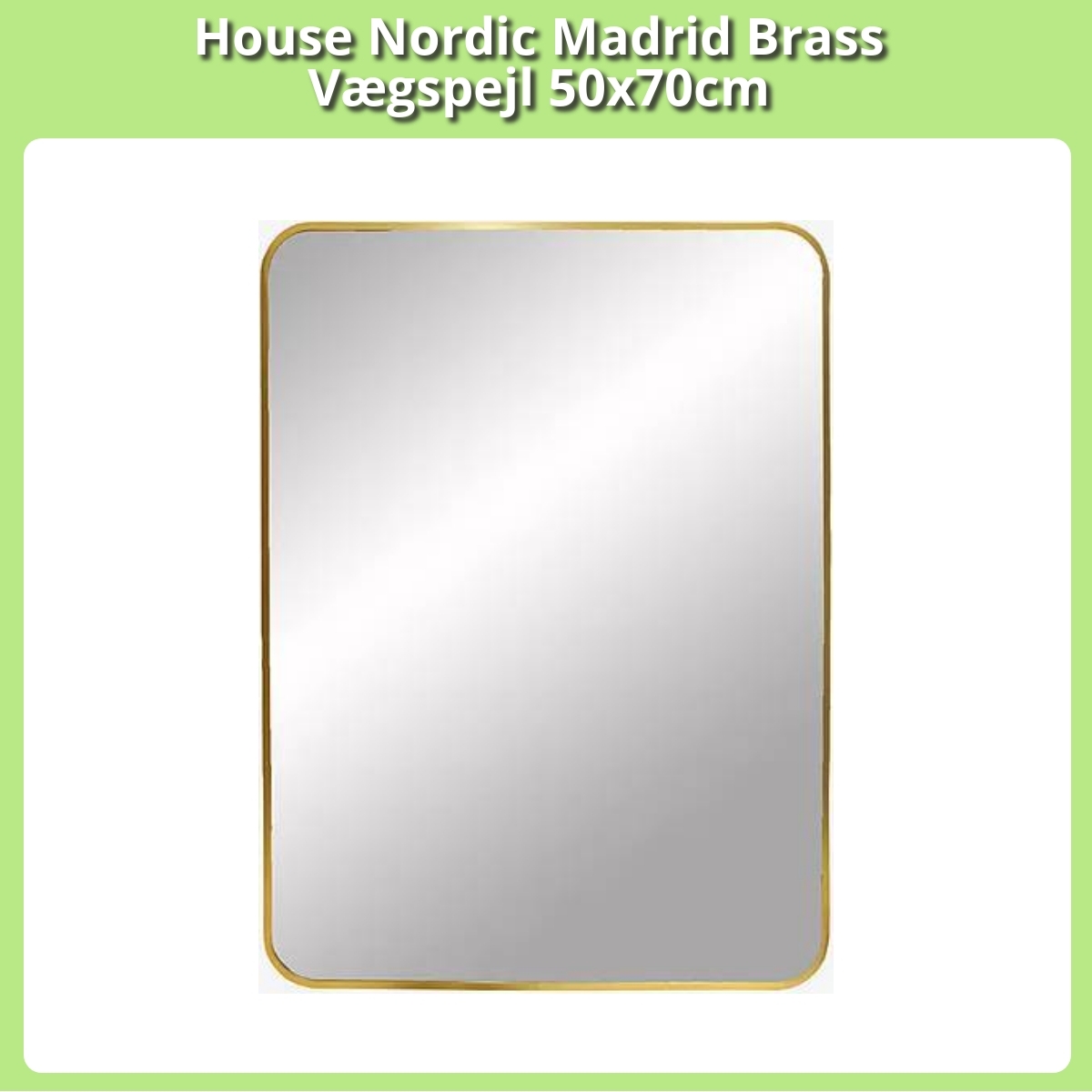 Anmeldelse af House Nordic Madrid Brass Vægspejl 50x70cm