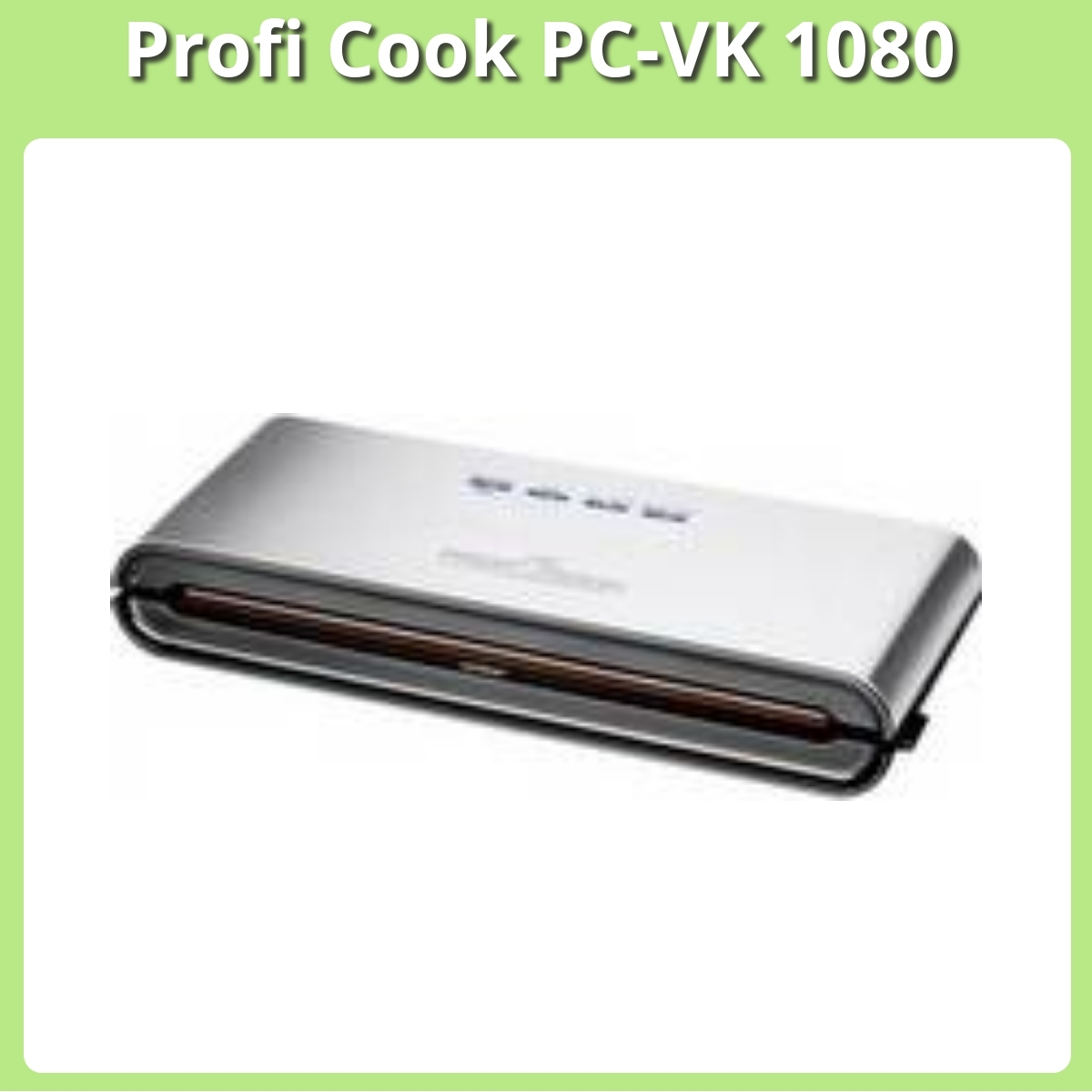 Anmeldelse af Profi Cook PC-VK 1080