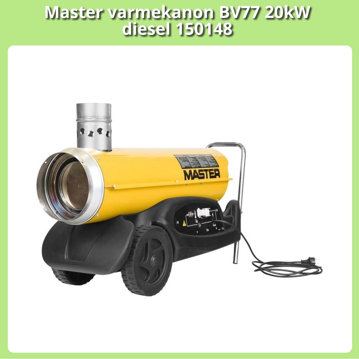 Anmeldelse af Master varmekanon BV77 20kW diesel 150148