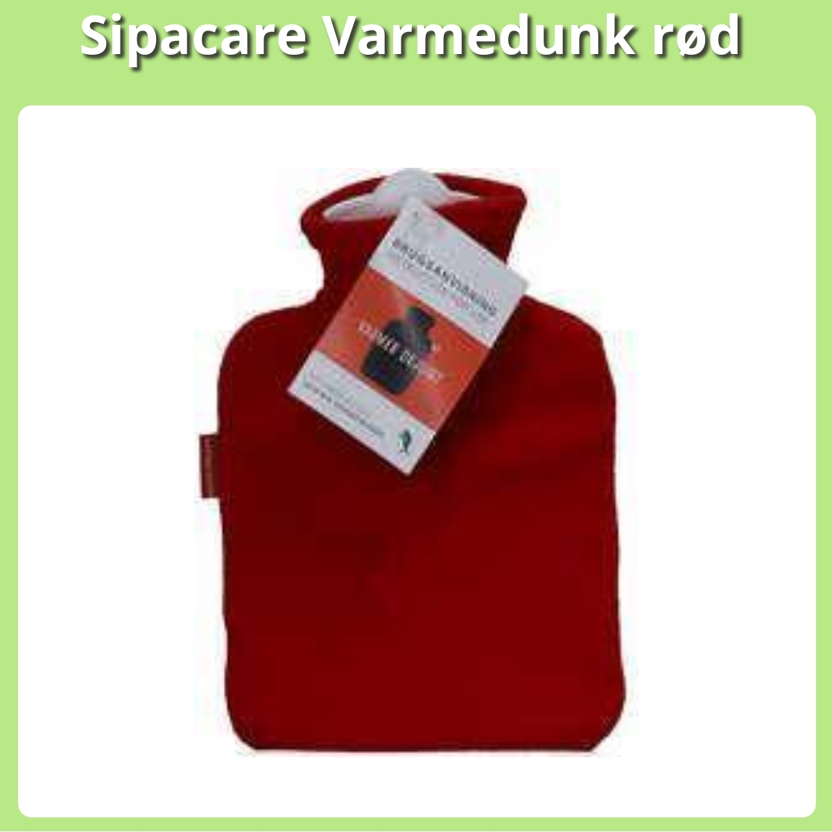 Anmeldelse af Sipacare Varmedunk rød