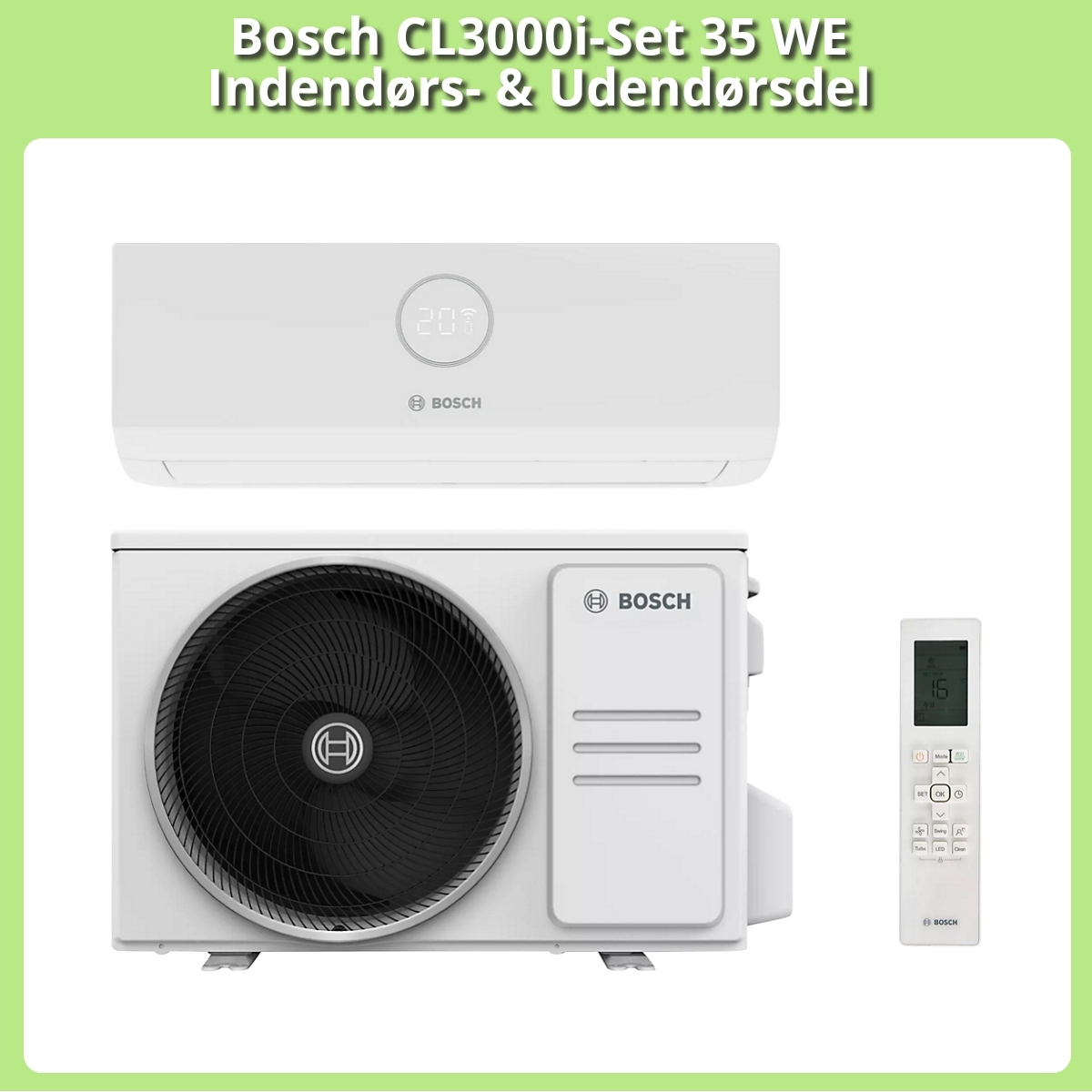 Anmeldelse af Bosch CL3000i-Set 35 WE Indendørs- & Udendørsdel