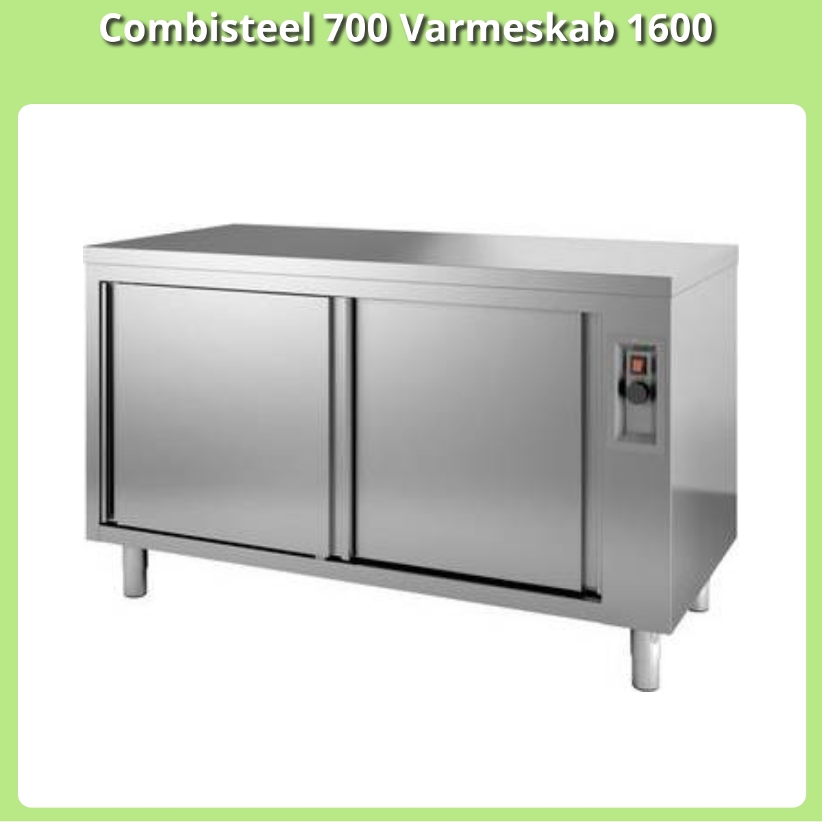 Anmeldelse af Combisteel 700 Varmeskab 1600