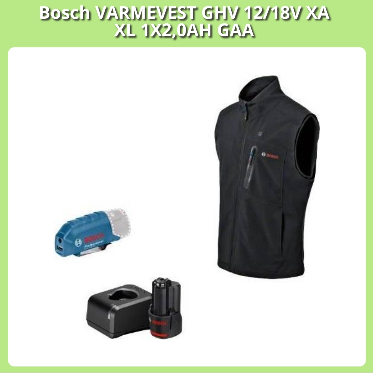 Anmeldelse af Bosch VARMEVEST GHV 12/18V XA XL 1X2,0AH GAA