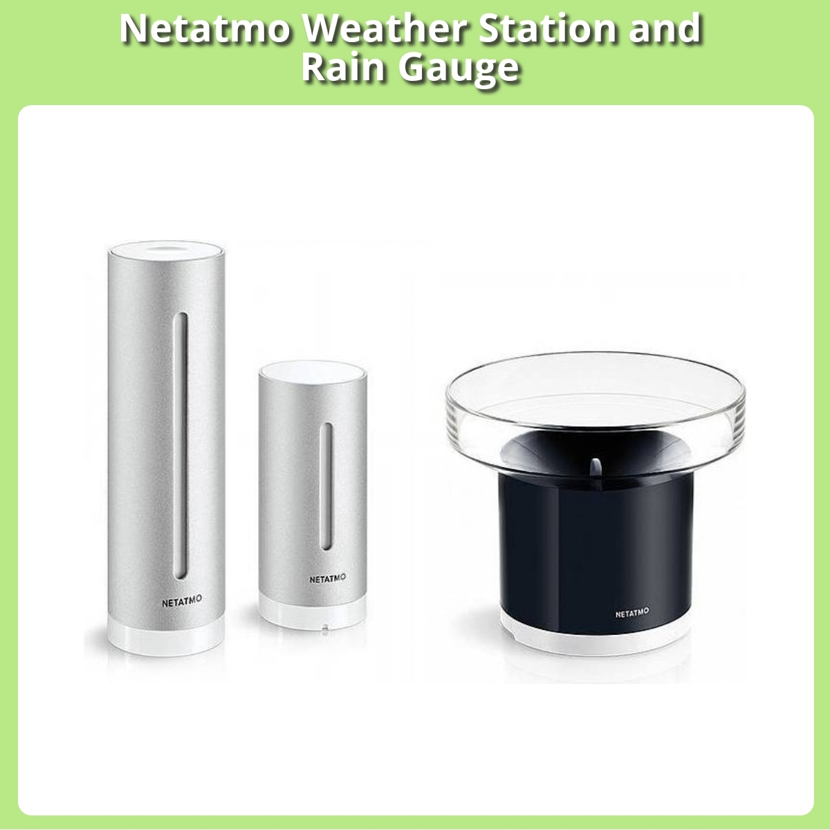 Anmeldelse af Netatmo Weather Station and Rain Gauge