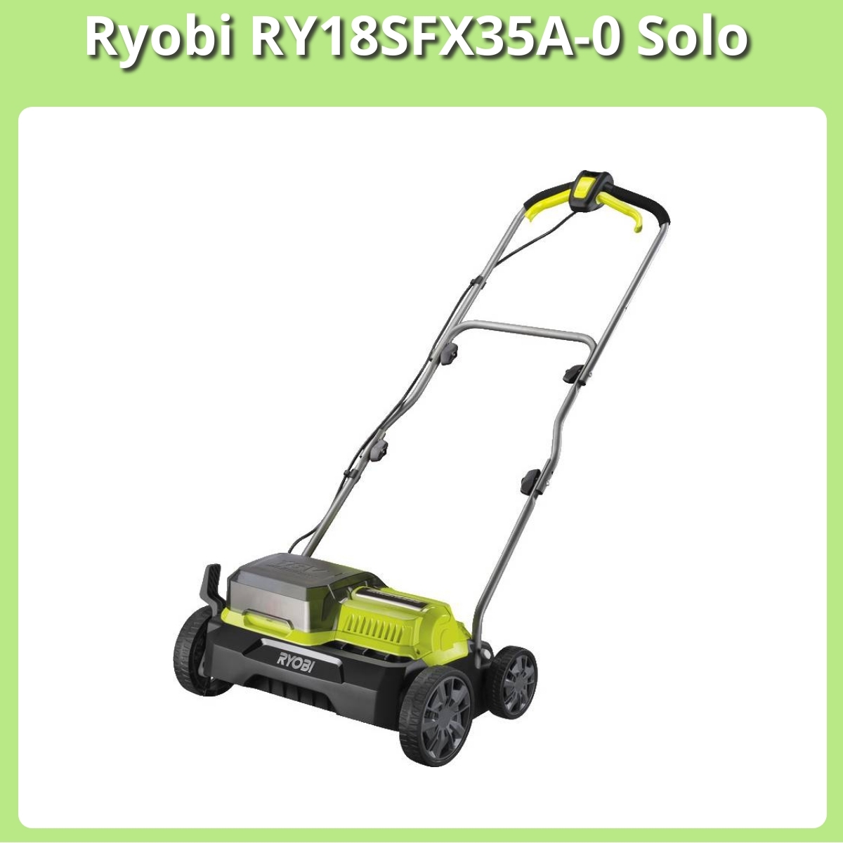 Anmeldelse af Ryobi RY18SFX35A-0 Solo