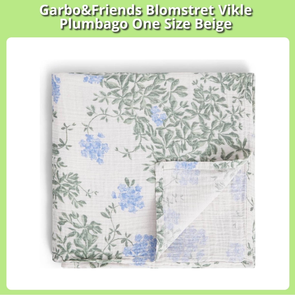 Anmeldelse af Garbo&Friends Blomstret Vikle Plumbago One Size Beige