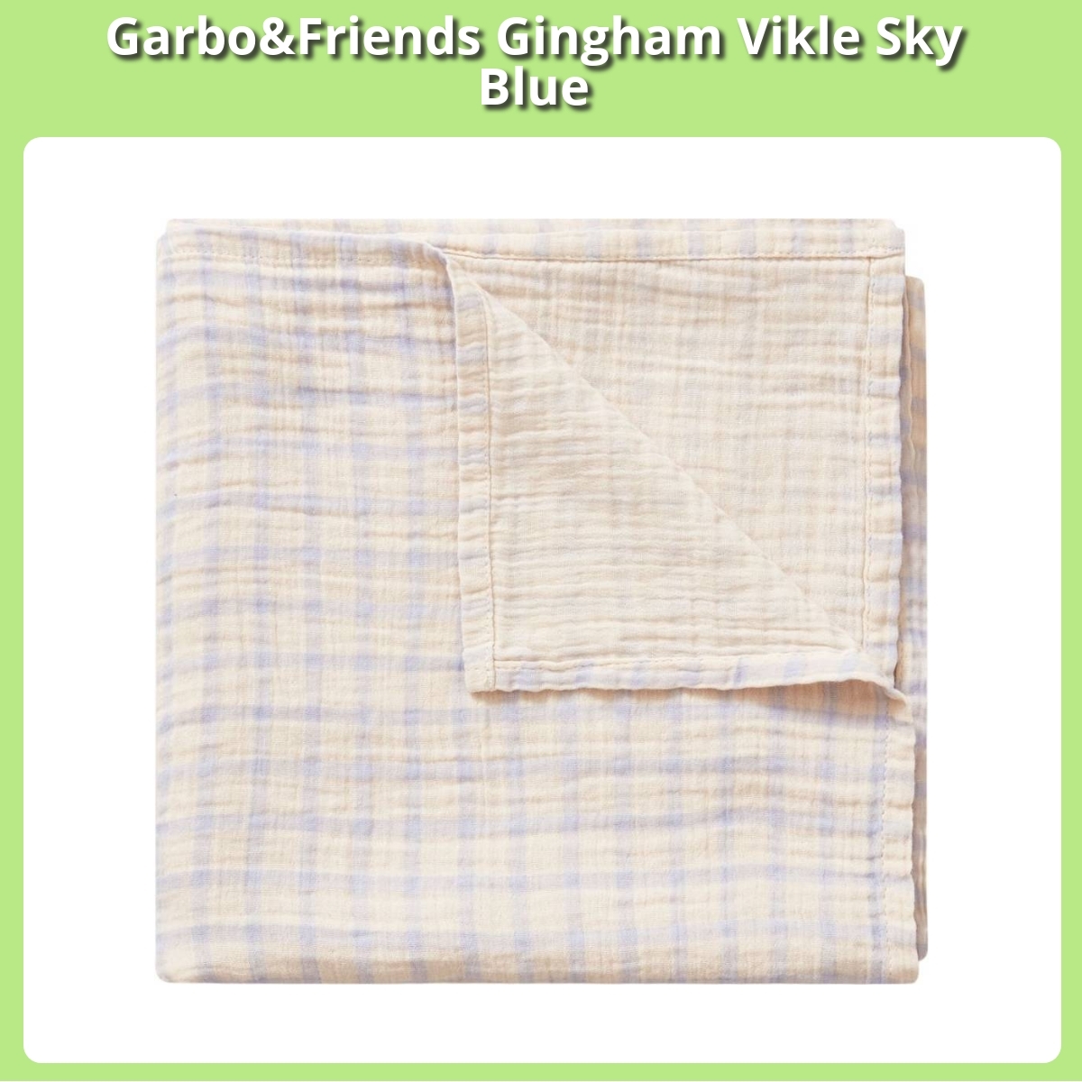 Anmeldelse af Garbo&Friends Gingham Vikle Sky Blue