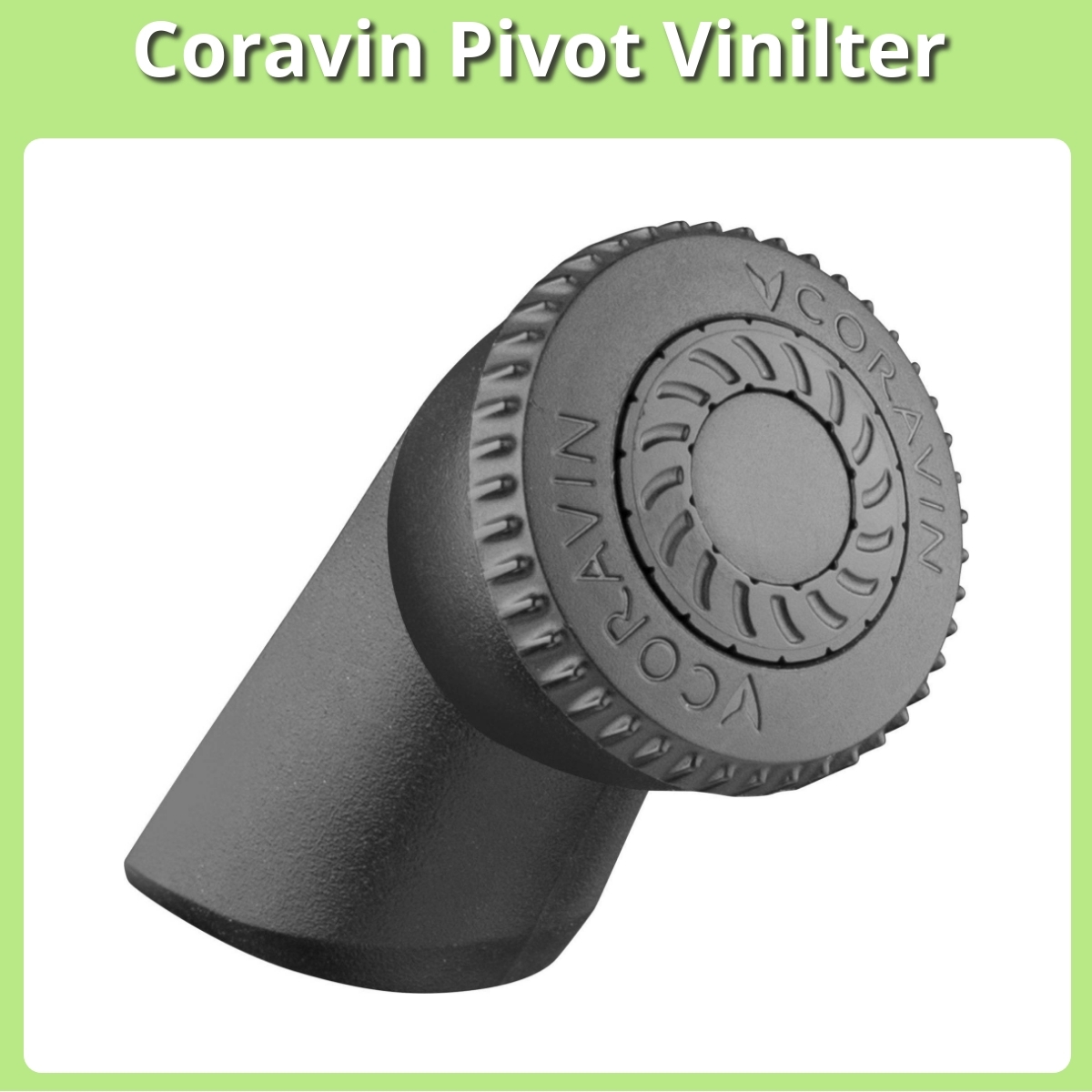 Anmeldelse af Coravin Pivot Vinilter