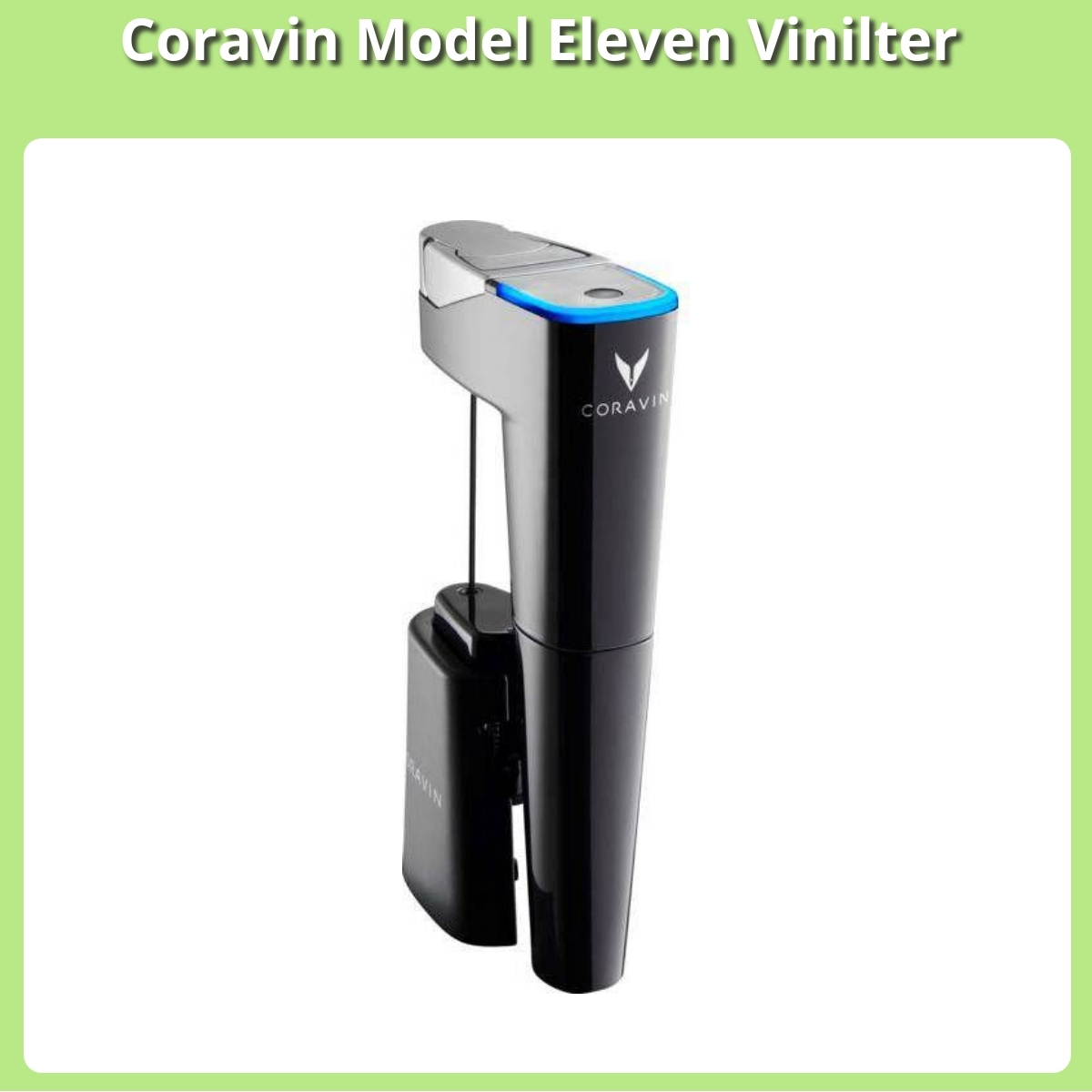 Anmeldelse af Coravin Model Eleven Vinilter