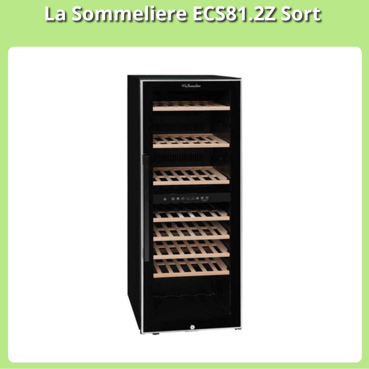 Anmeldelse af La Sommeliere ECS81.2Z Sort