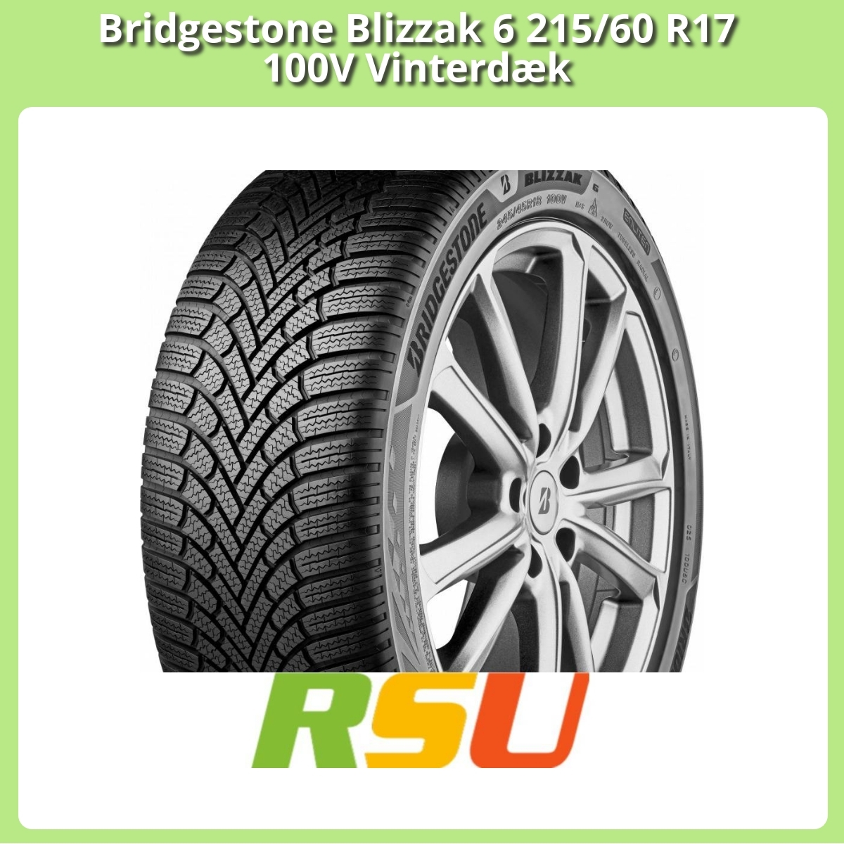 Anmeldelse af Bridgestone Blizzak 6 215/60 R17 100V Vinterdæk