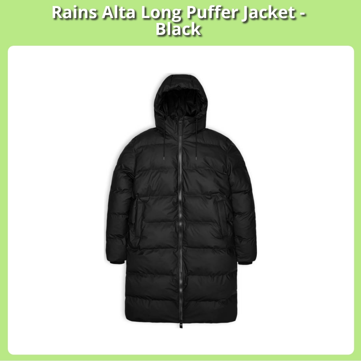 Anmeldelse af Rains Alta Long Puffer Jacket - Black