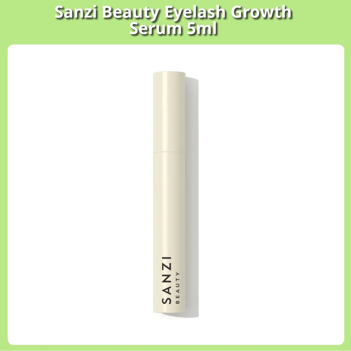 Anmeldelse af Sanzi Beauty Eyelash Growth Serum 5ml