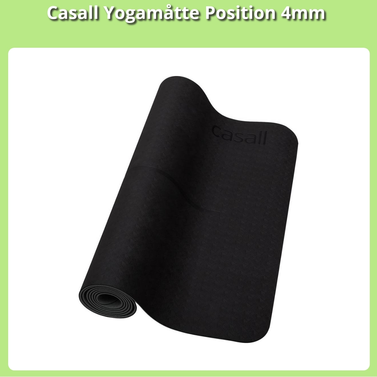 Anmeldelse af Casall Yogamåtte Position 4mm